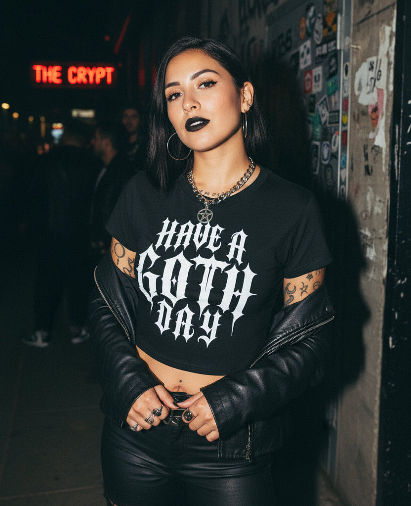 Haut court pour femme « Have A Goth Day »